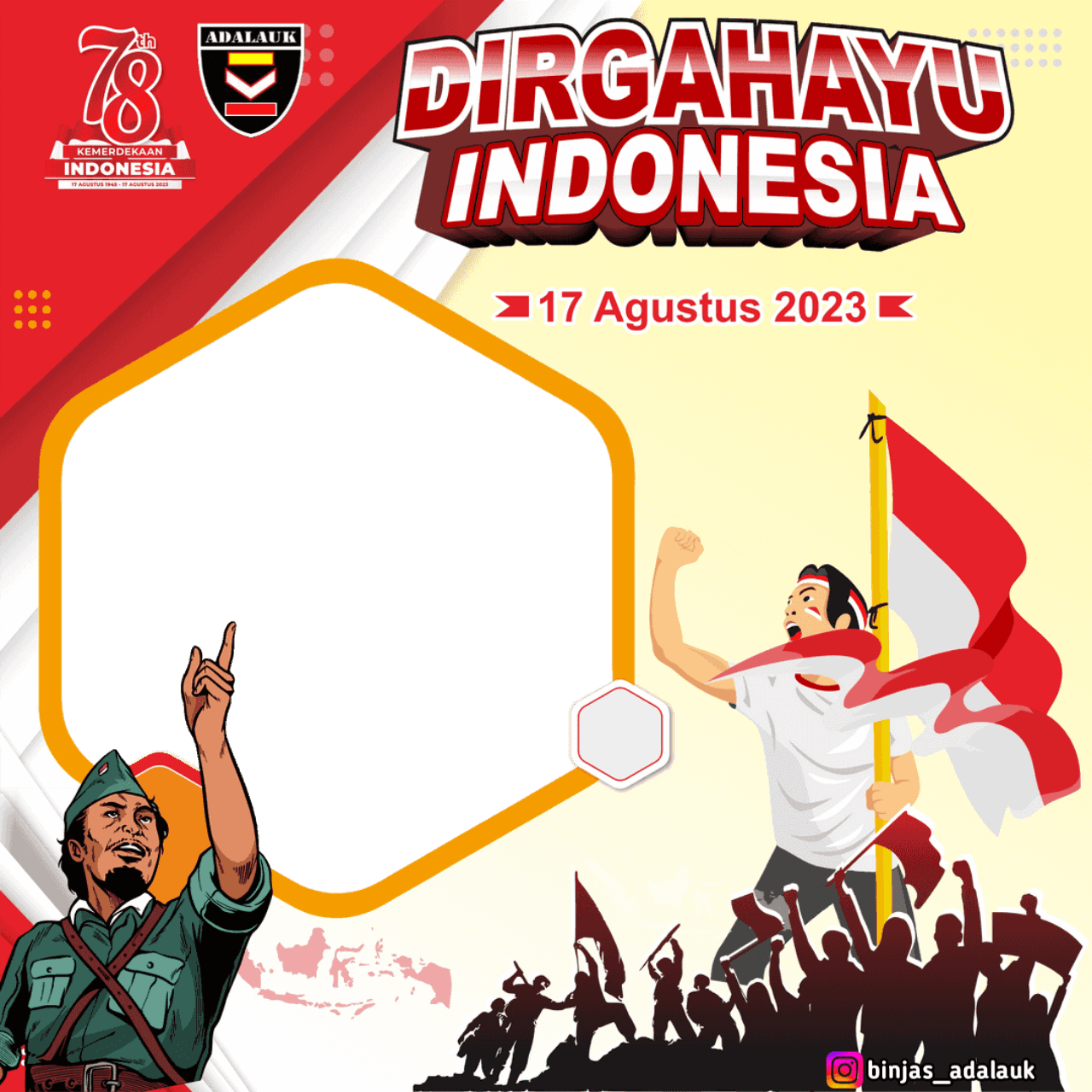 Adalauk mengucapkan DIRGAHAYU REPUBLIK INDONESIA KE-78