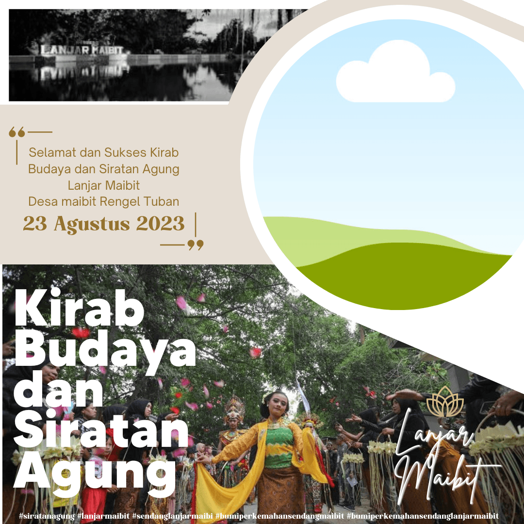 Kirab Budaya dan Siratan Agung Lanjar Maibit