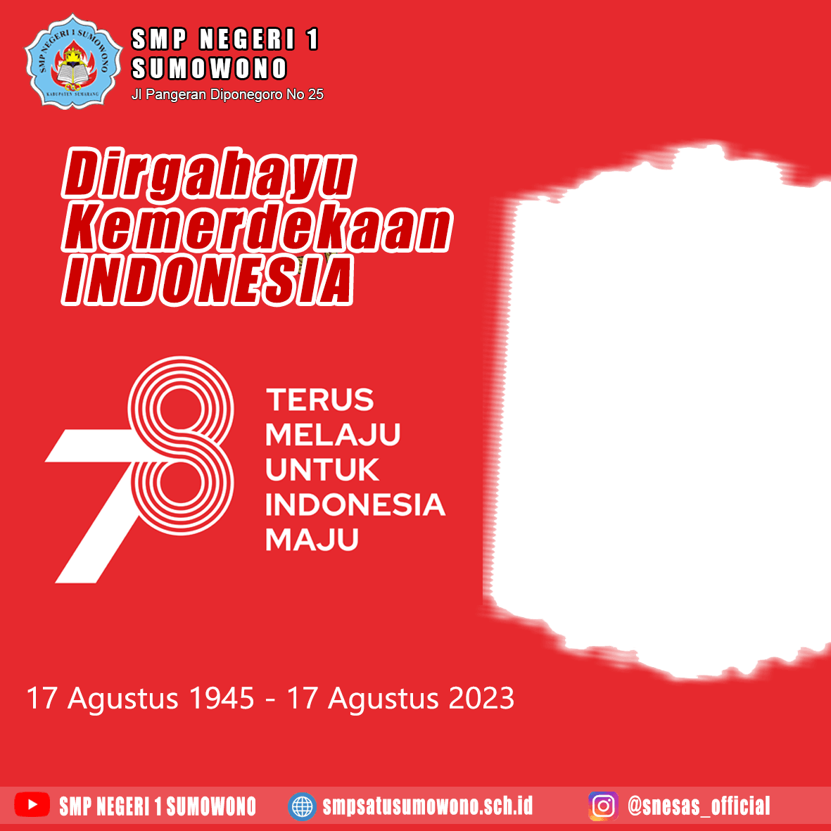 Dirgahayu RI ke 78 SMP Negeri 1 Sumowono