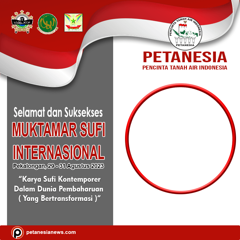 SELAMAT DAN SUKSES MUKTAMAR SUFI INTERNASIONAL 2023