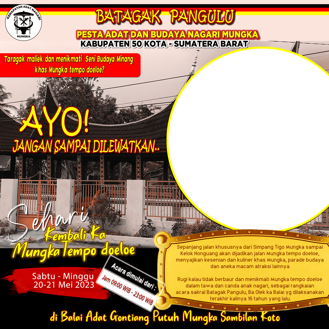 Batagak Pangulu : Sehari Kembali Ka Mungka Tempo Doeloe