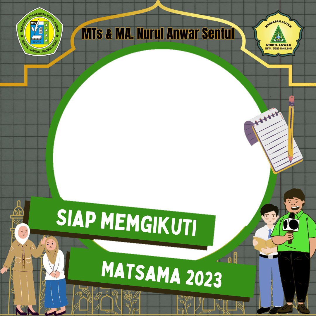 Matsama 2023 MTs dan MA. Nurul Anwar Sentul