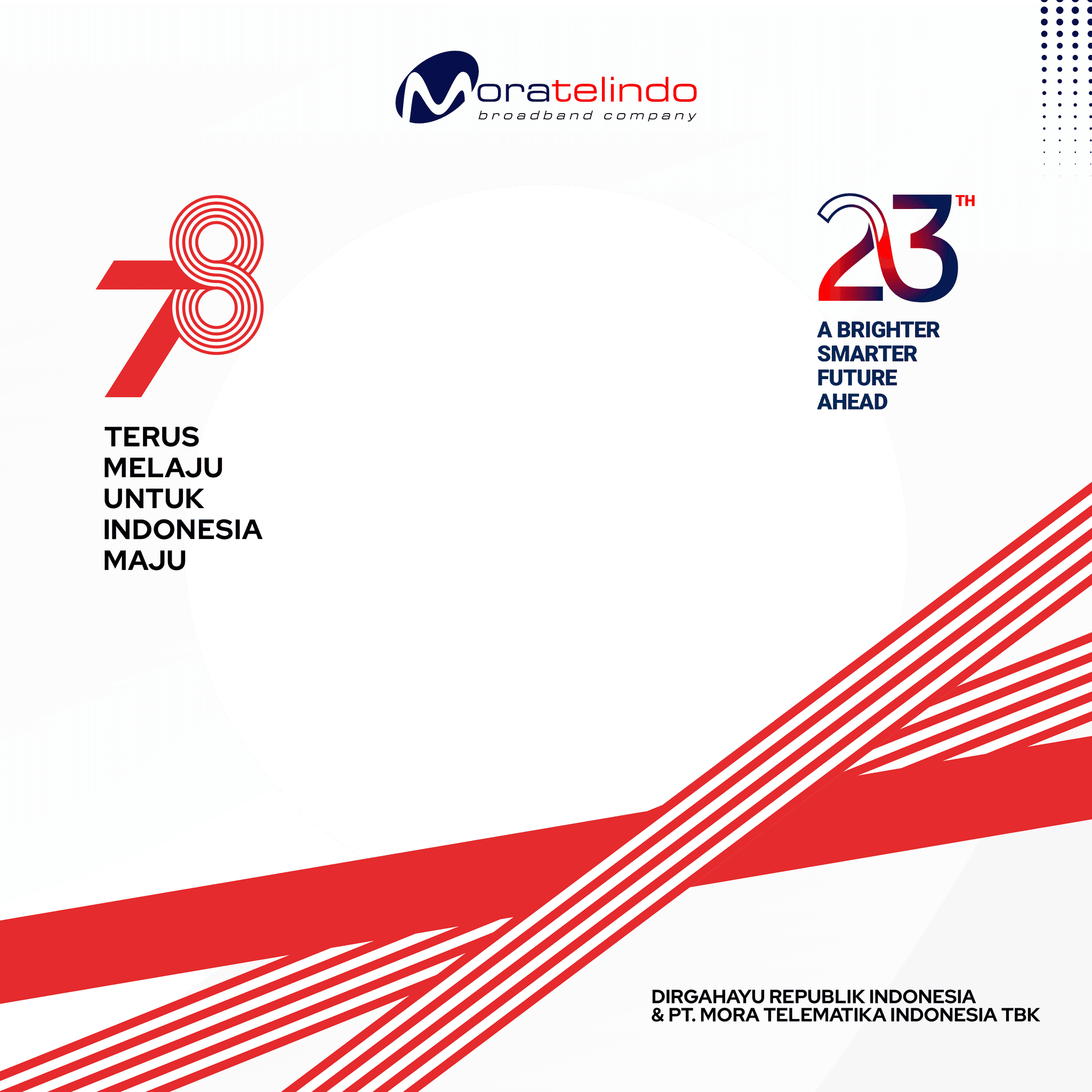HUT RI 78 & Moratelindo