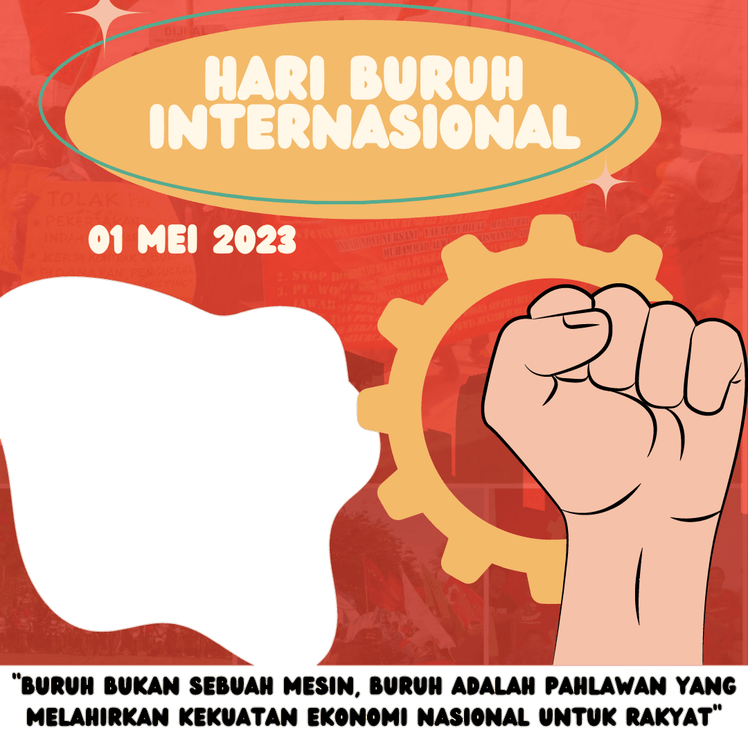 Hari Buruh Internasional 1 Mei 2023