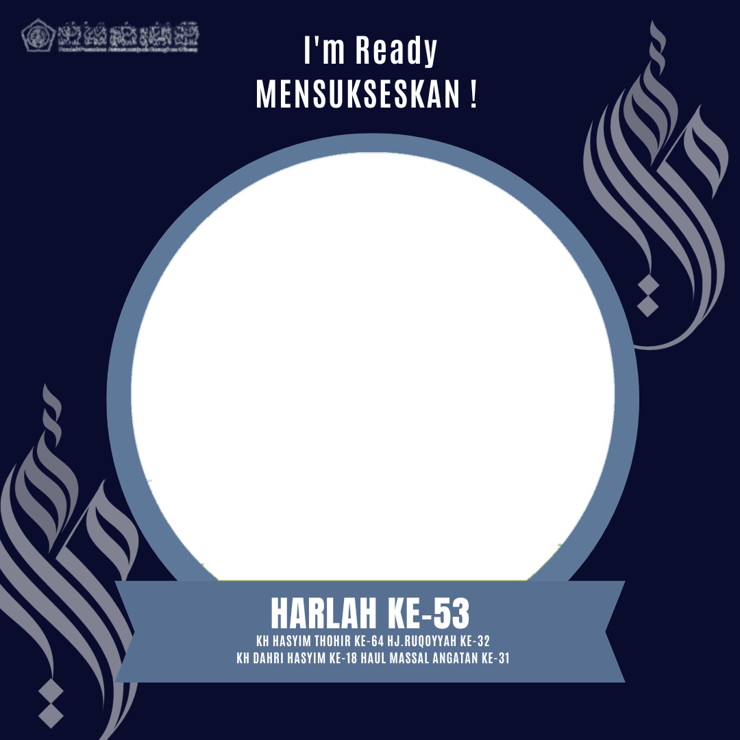 Harlah Pp Asaasunnajaah ke-53 Dan Haul Masyayikh 