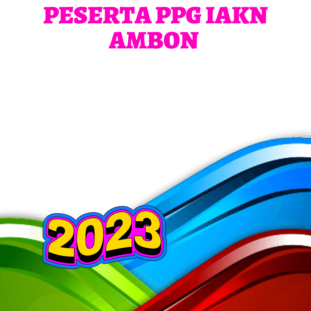 Peserta PPG IAKN Ambon 2023