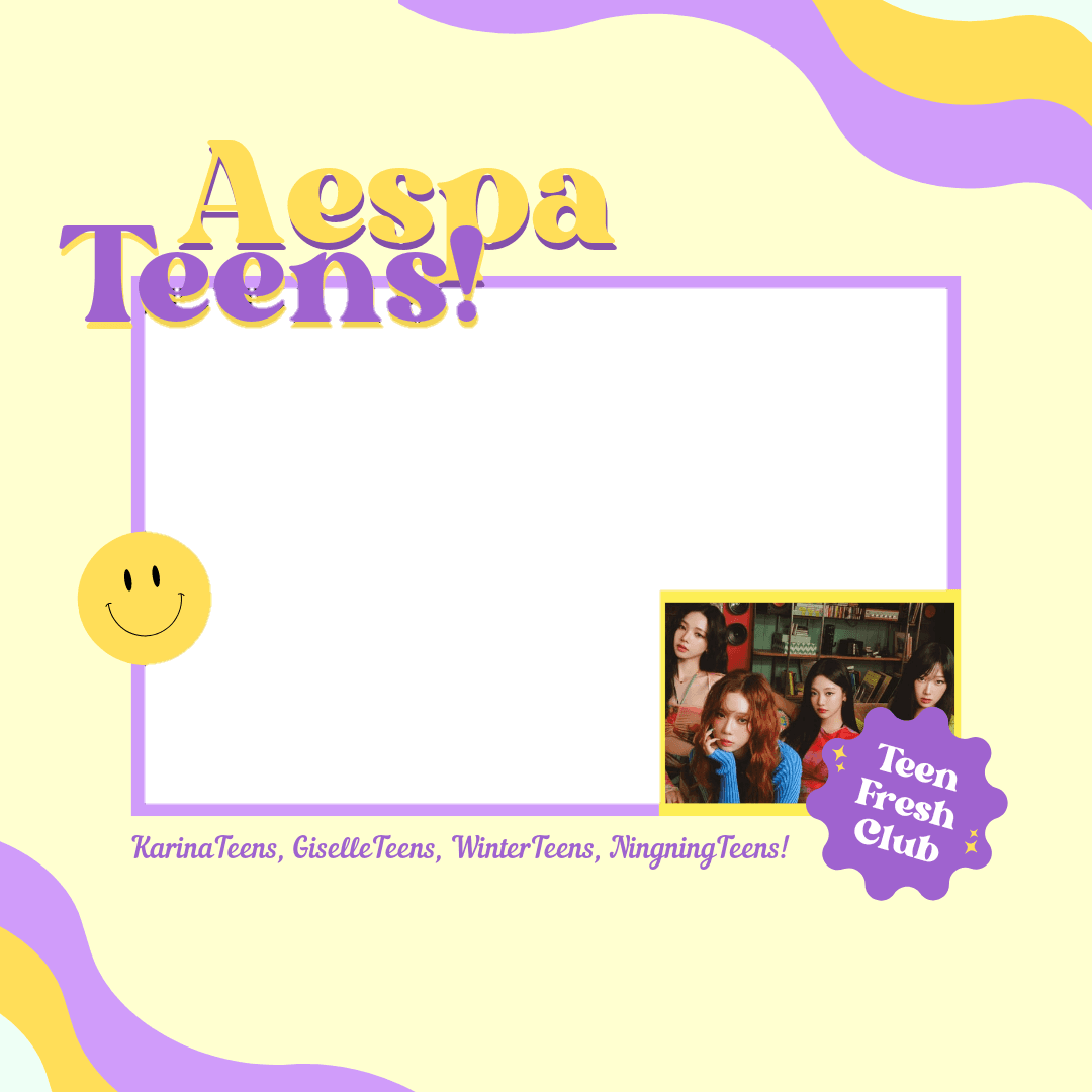 AespaTeens!
