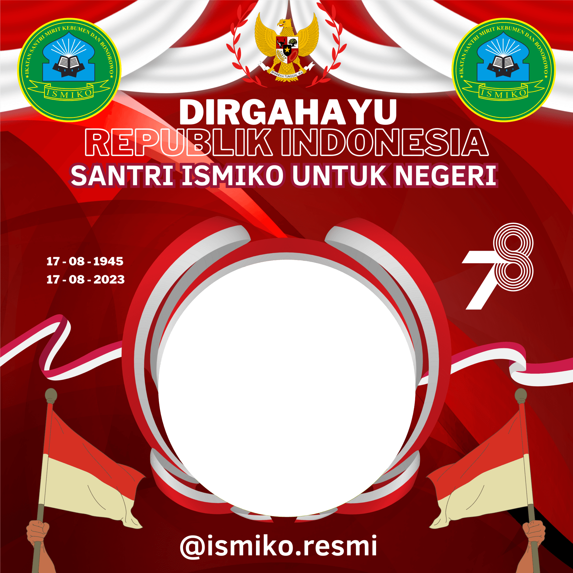 HUT RI 78 dari ISMIKO