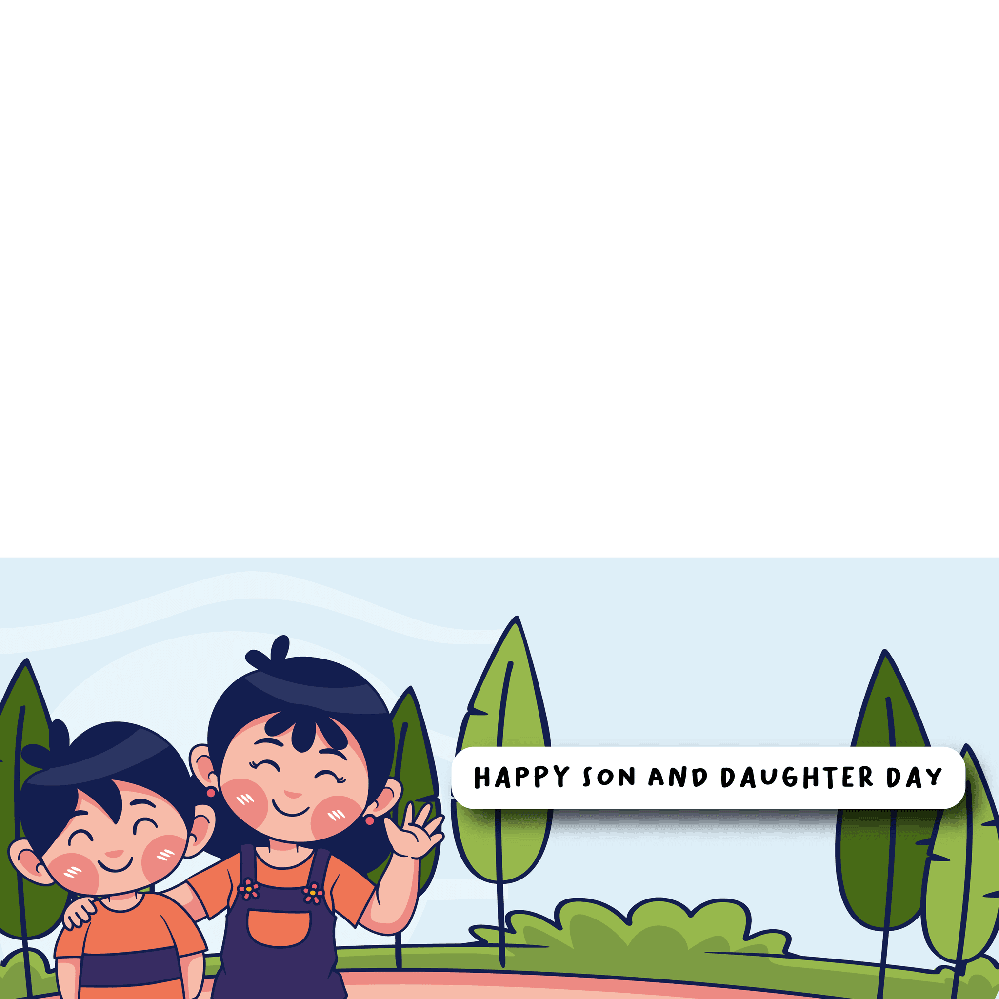 Happy Son and Daughter Day