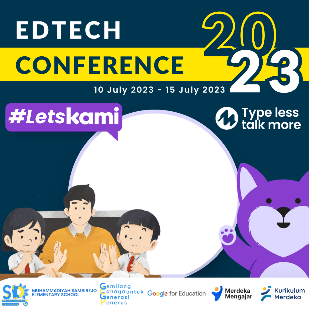 PPDB & EdTech Conference Muhammadiyah Sambirejo Elementary School