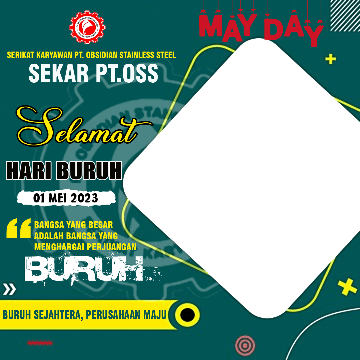 SEKAR PT.OSS, SIAP SUKSESKAN HARI BURUH