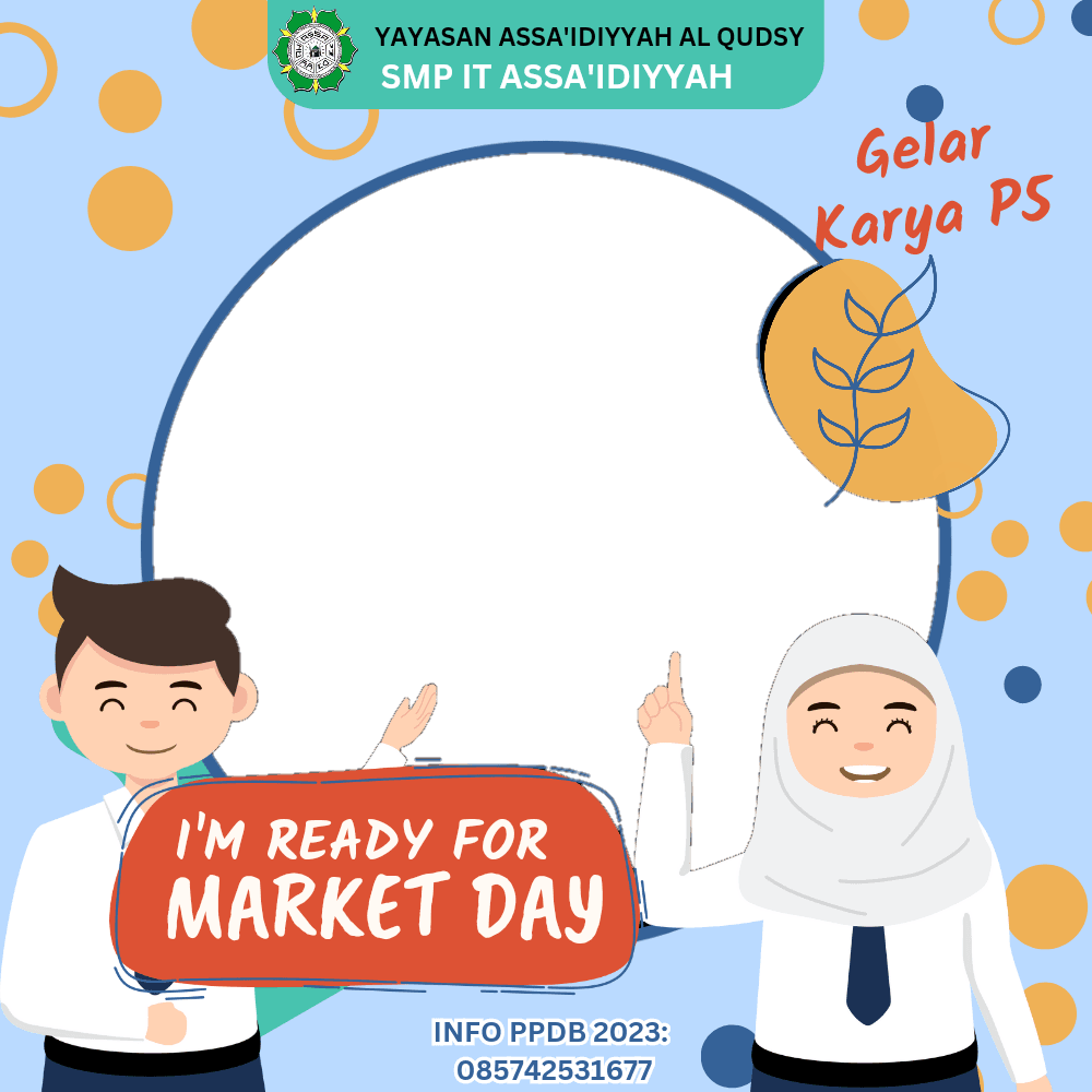 GELAR KARYA "MARKET DAY" SMP IT ASSA'IDIYYAH