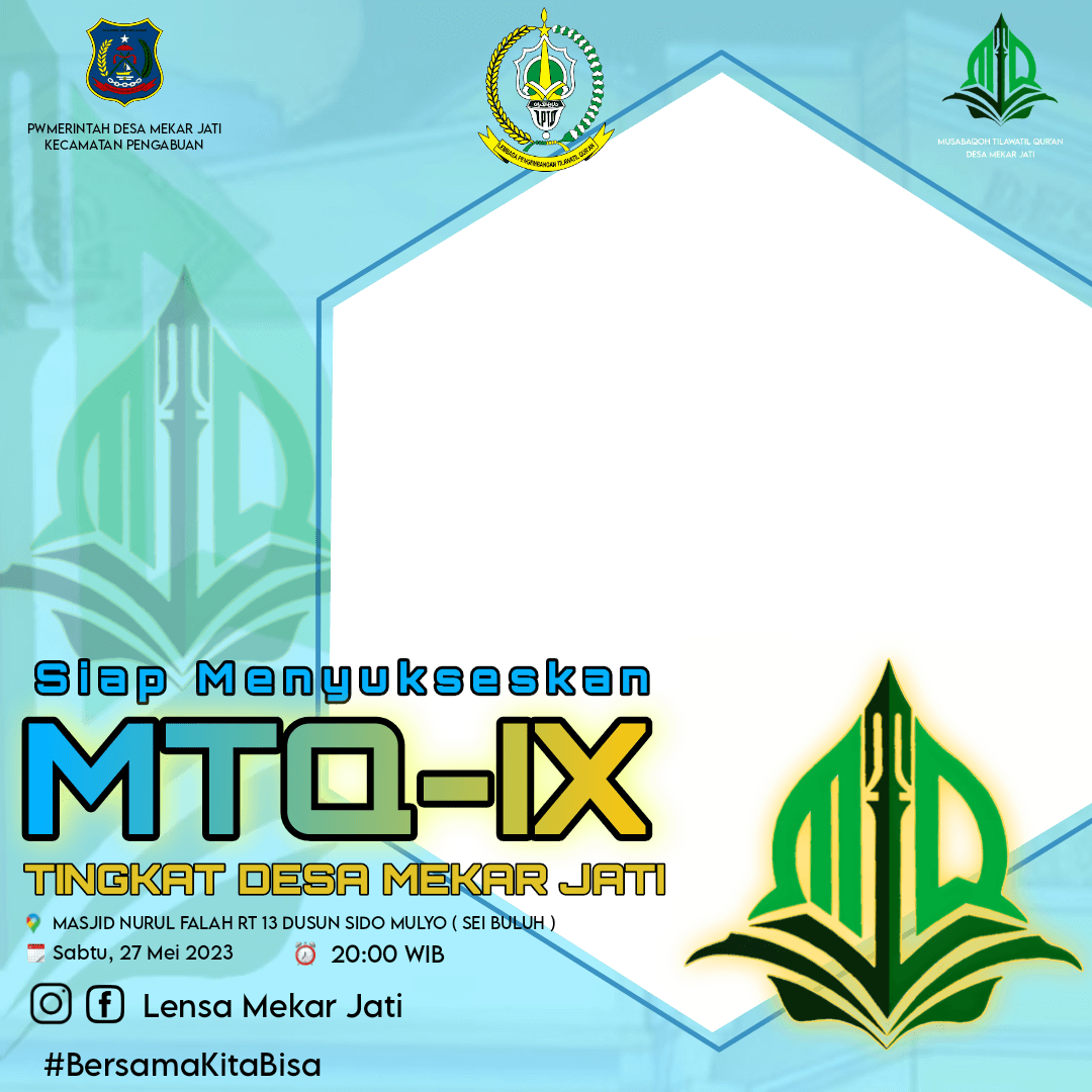 MTQ KE-IX DESA MEKAR JATI