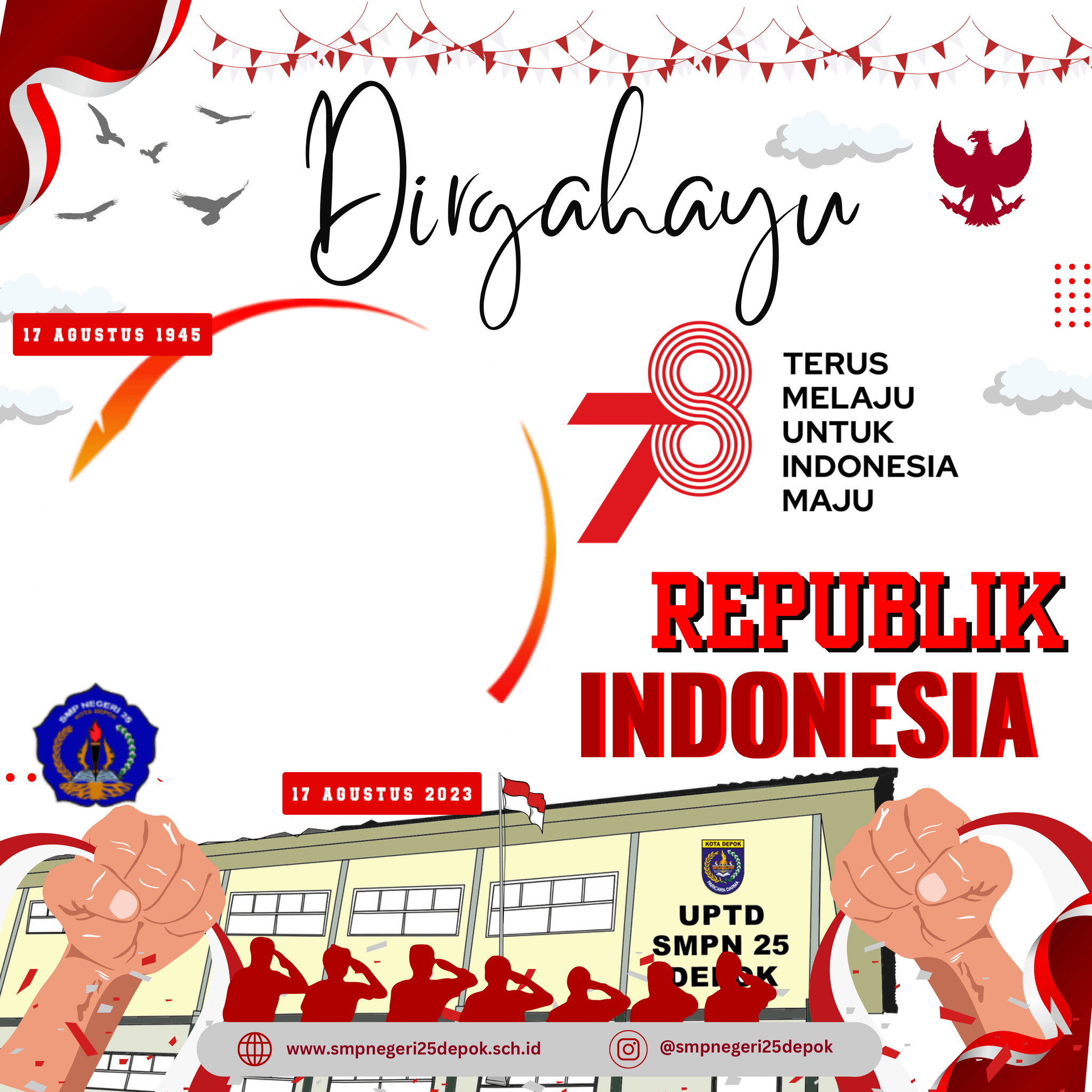 DIRGAHAYU KE-78 REPUBLIK INDONESIA
