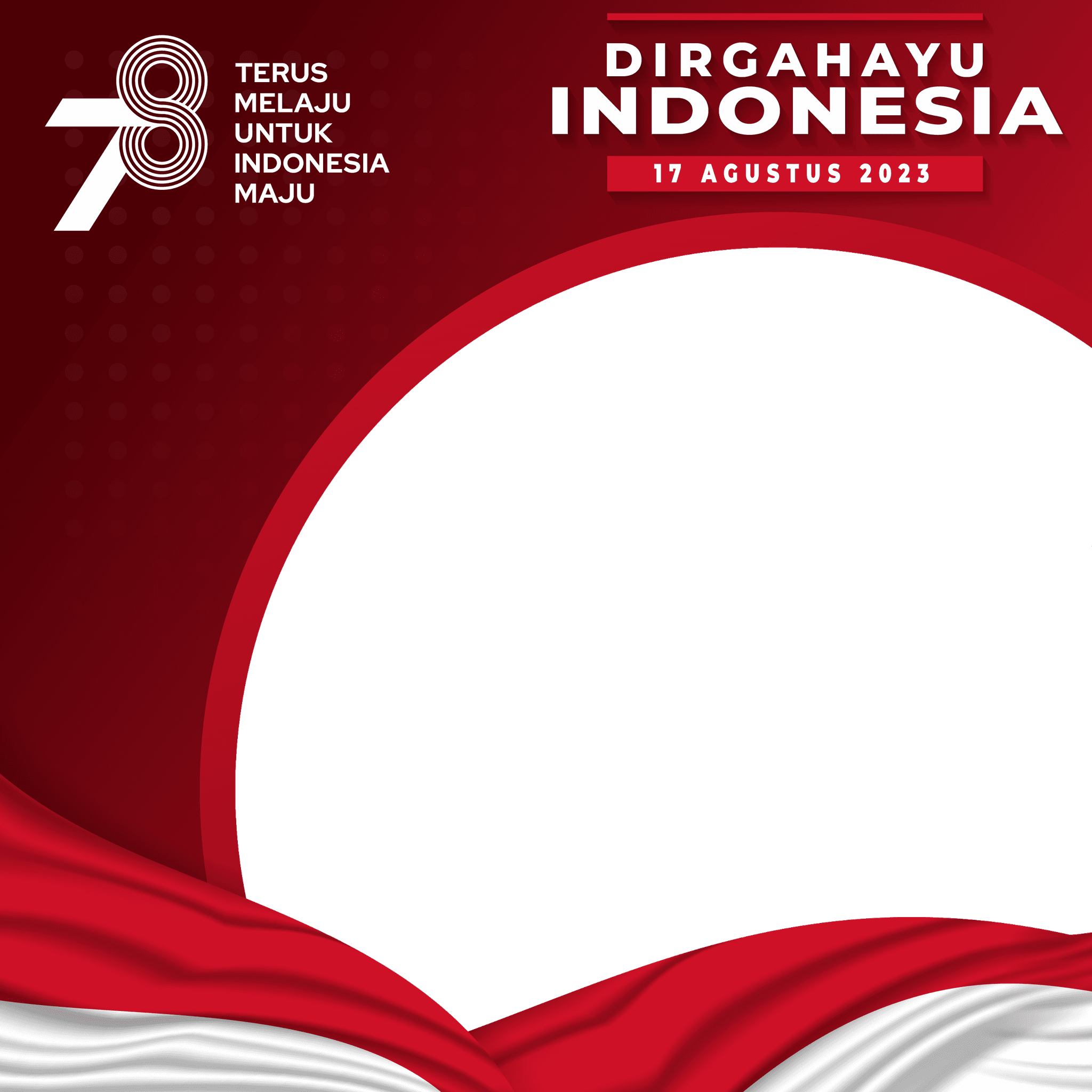 DIRGAHAYU REPUBLIK INDONESIA!
