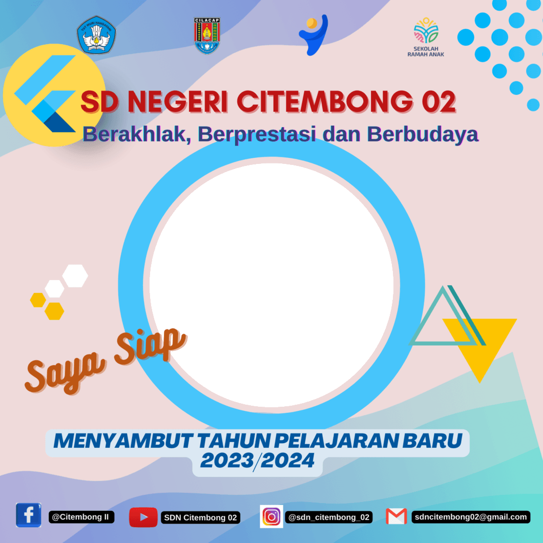 SAYA SIAP MENYAMBUT TAHUN AJARAN BARU 2023/2024