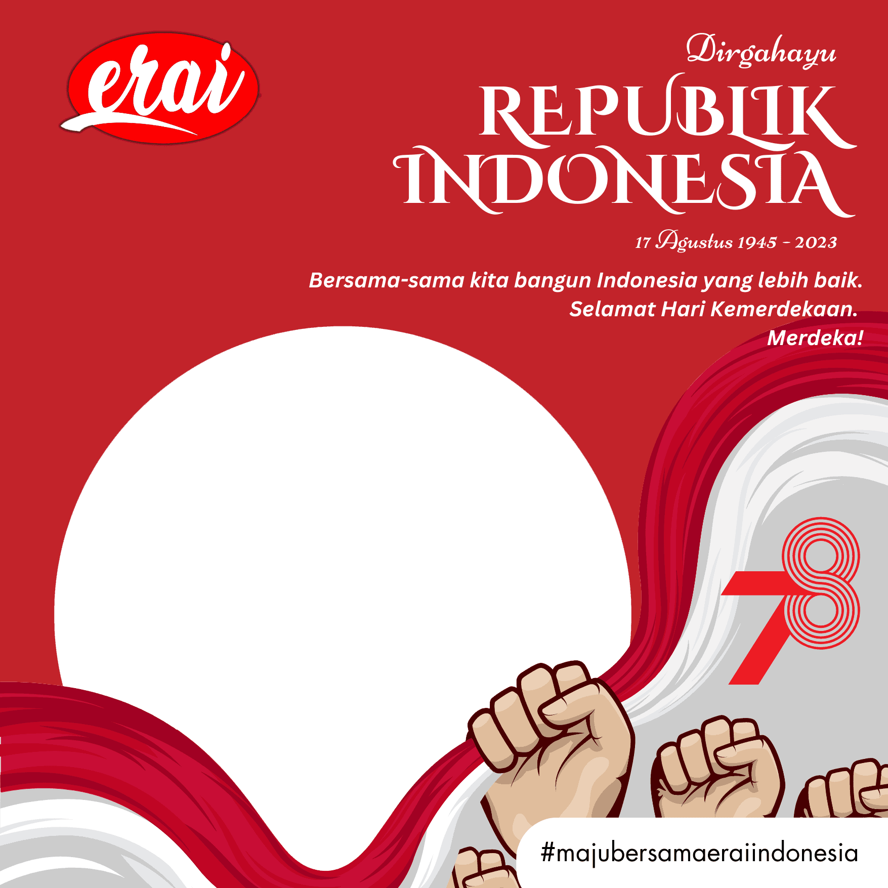 Dirgahayu RI 78 Erai