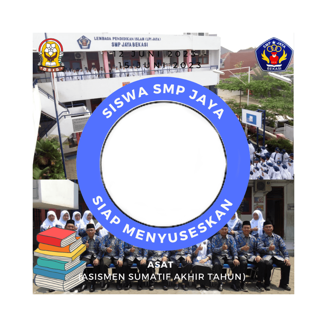 Smp Jaya ASAT (Asismen Sumatif Akhir Tahun)