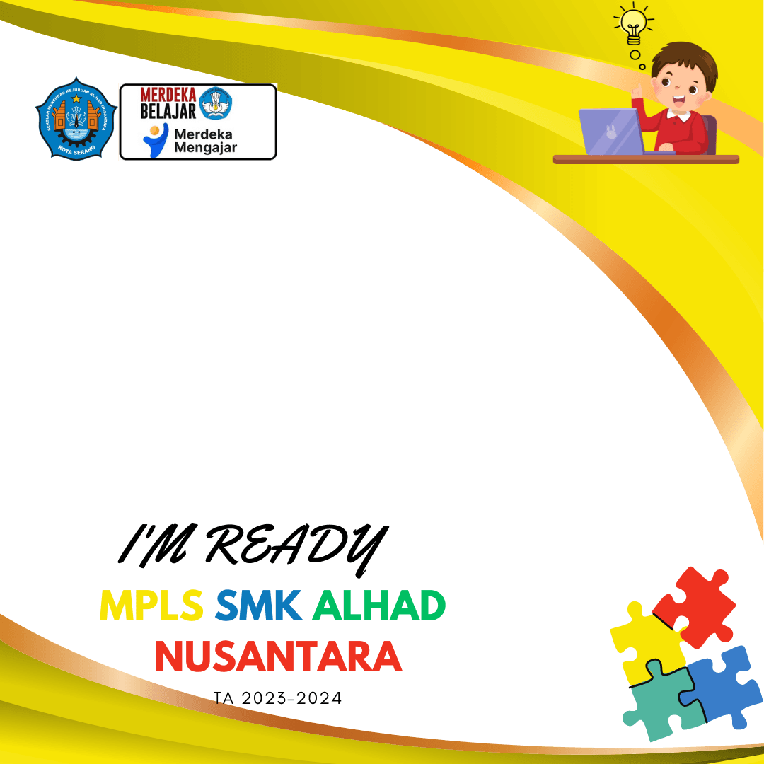 MPLS SMK AL HAD NUSANTARA