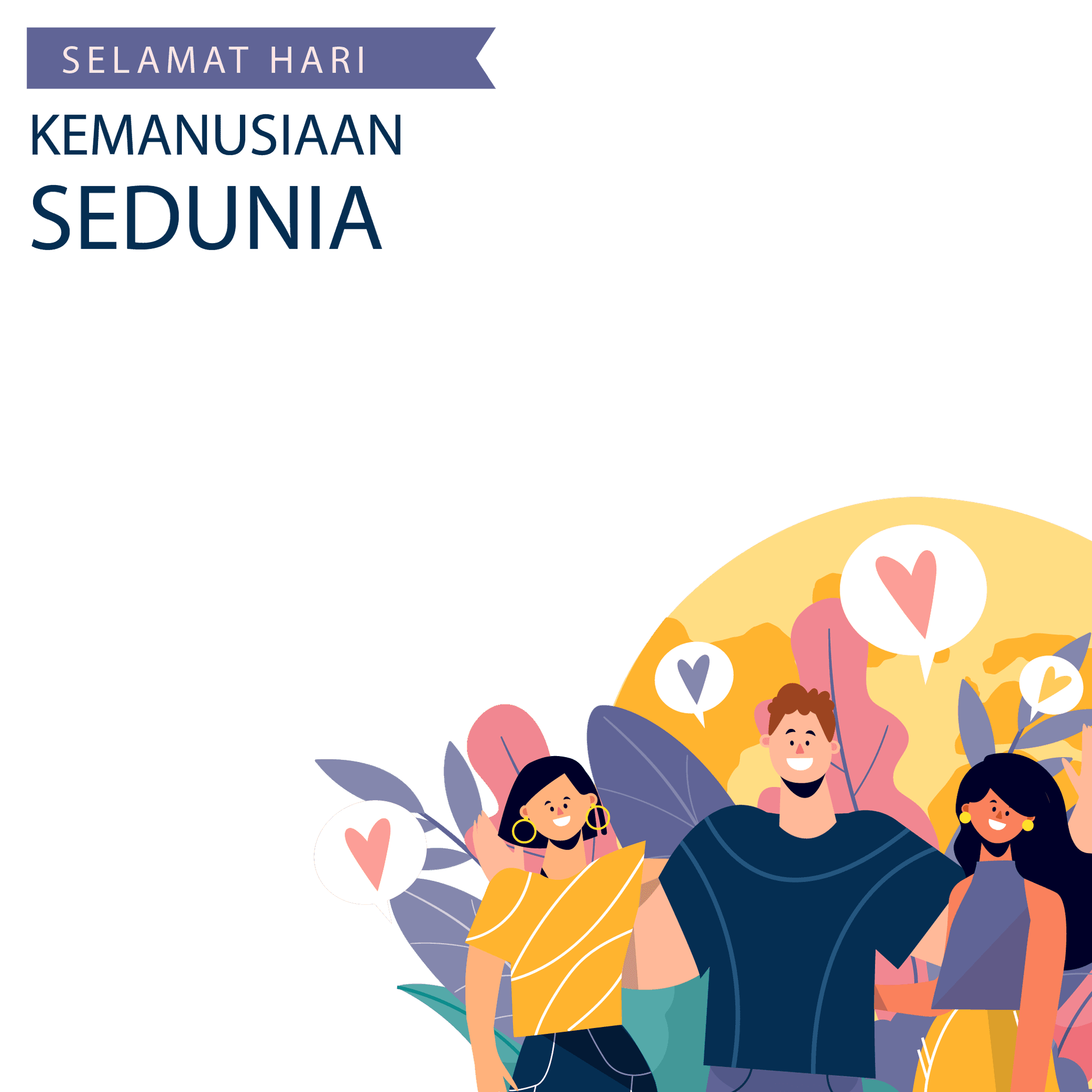 Selamat Hari Kemanusiaan Sedunia