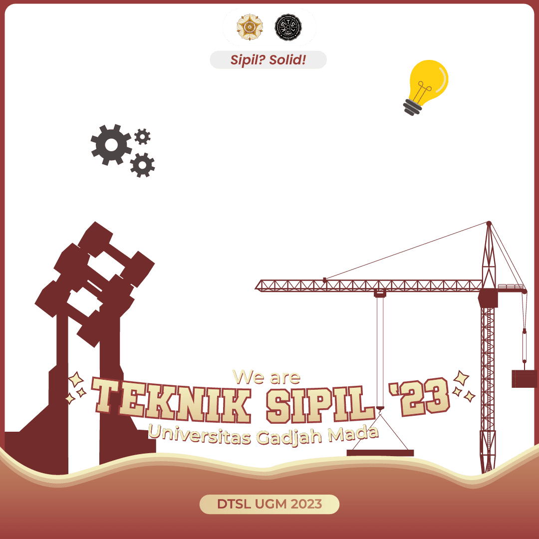 We Are Teknik Sipil UGM 2023