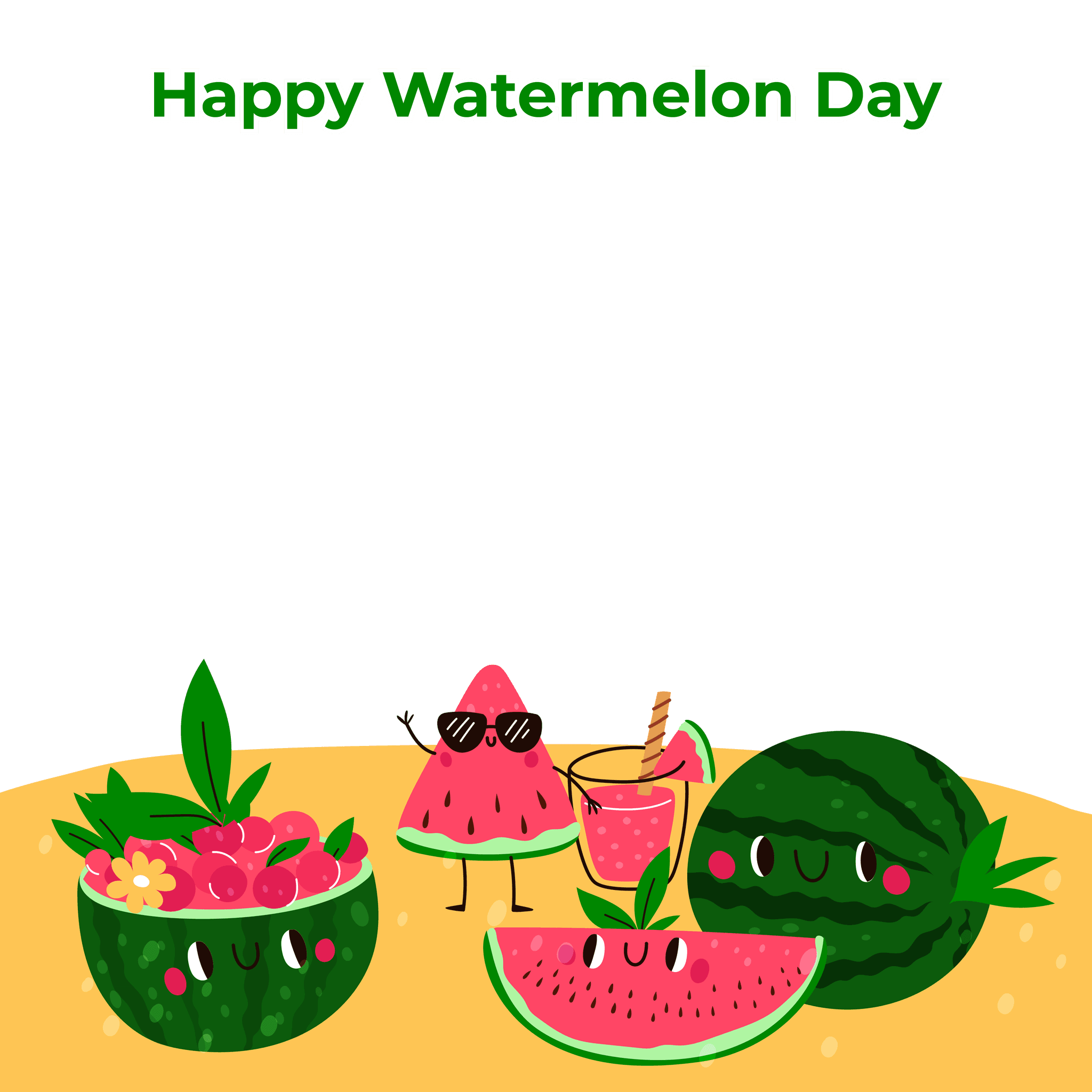 HAPPY WATERMELON DAY 
