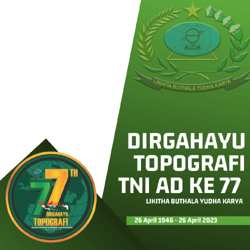 DIRGAHAYU TOPOGRAFI TNI AD KE 77