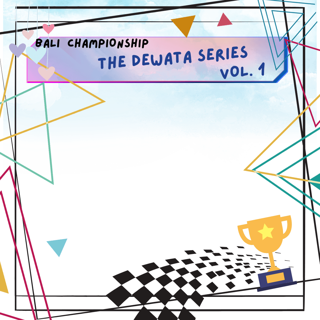 BALI CHAMPIONSHIP THE DEWATA SERIES VOL. I