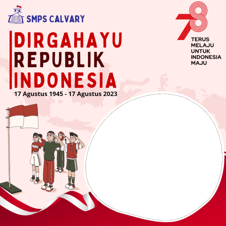 Dirgahayu ke - 78 Republik Indonesia