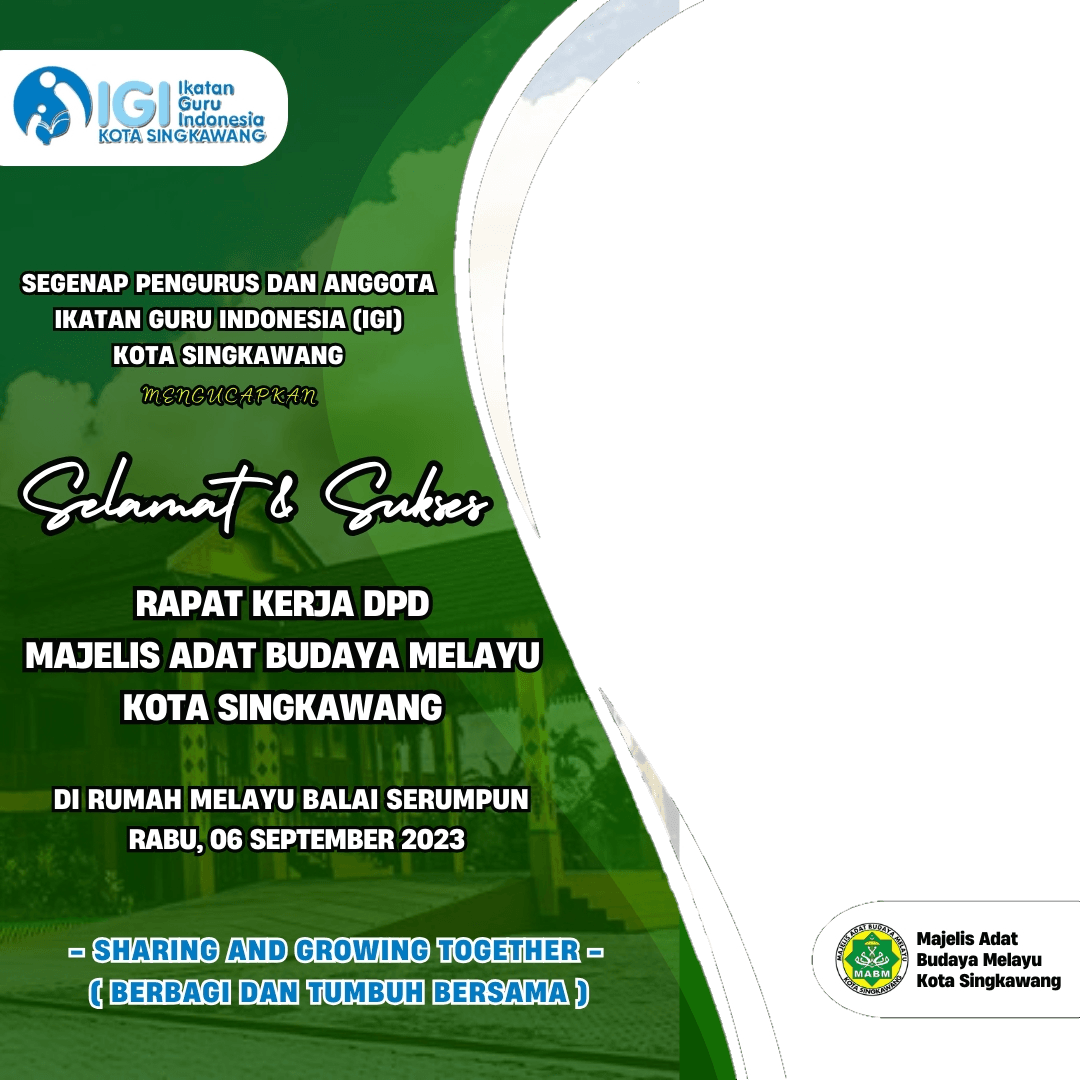 UCAPAN SELAMAT DARI IGI KE MABM KOTA SINGKAWANG