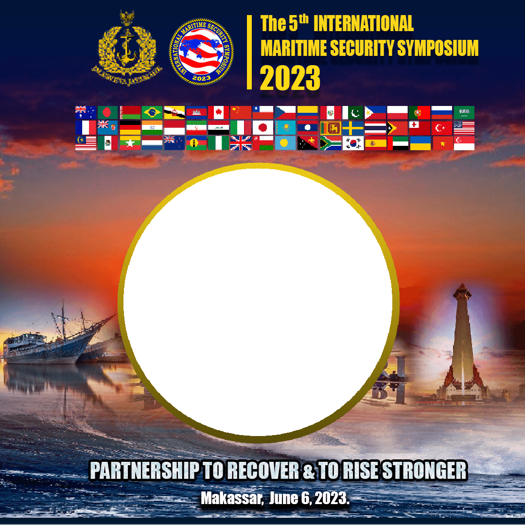 INTERNATIONAL MARITIME SECURITY SYMPOSIUM (IMSS) 2023