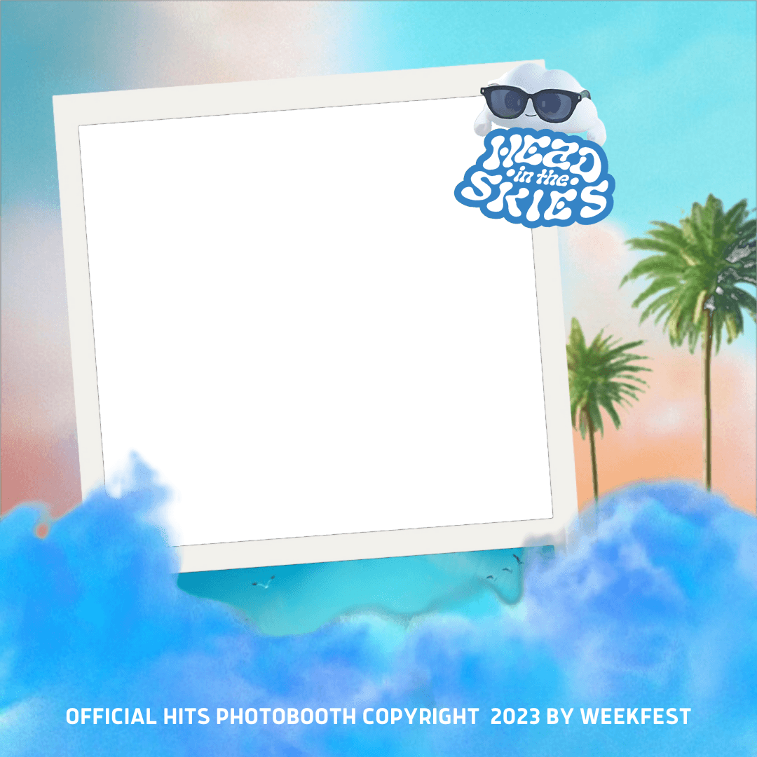 HEAD IN THE SKIES OFFICIAL PHOTOBOOTH FRAME