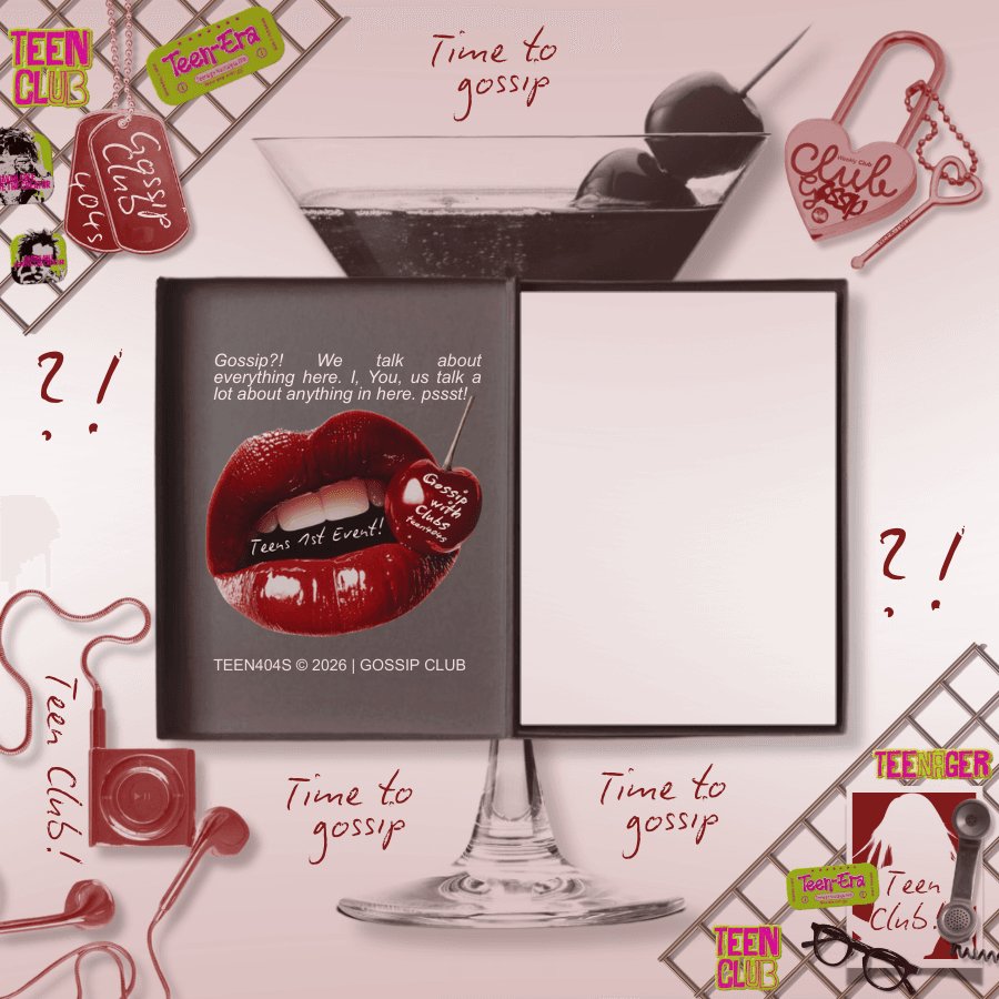 TEEN4O4S: GOSSIP WITH CLUB 