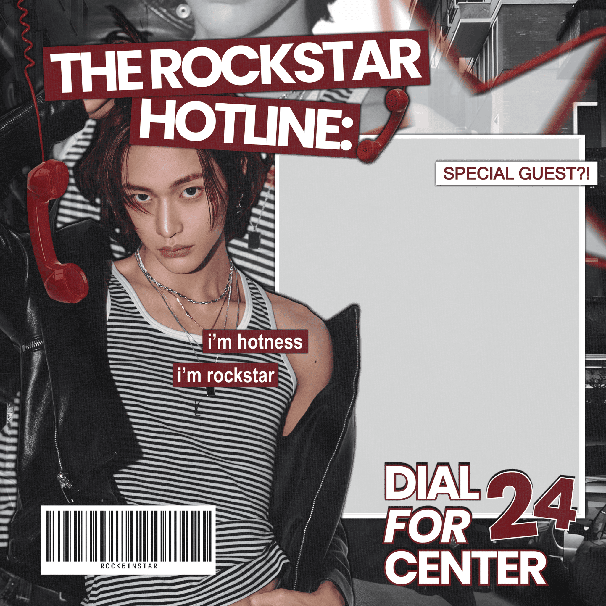 THE ROCKSTAR HOTLINE: Dial 24 For Center
