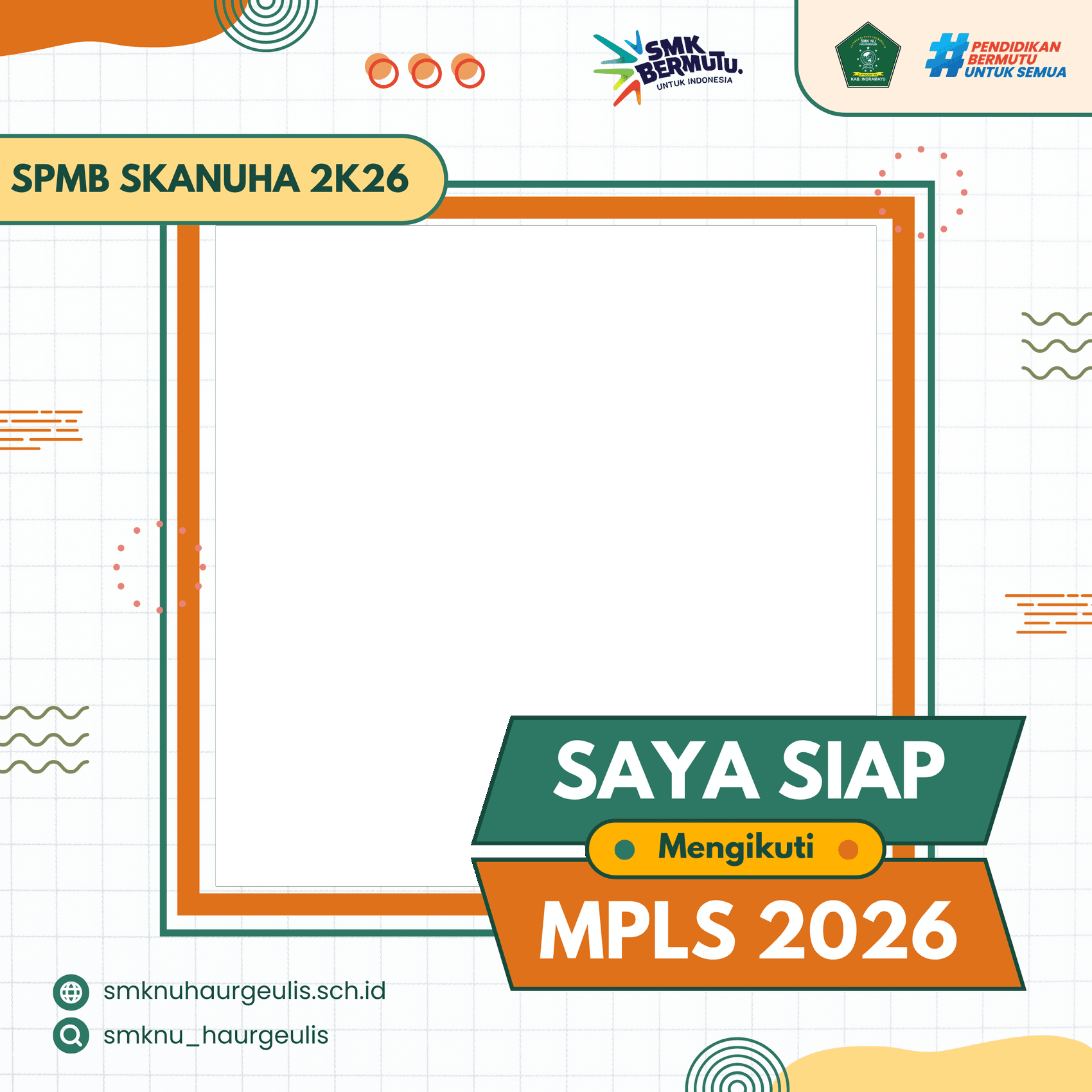 SIAP MPLS SMK NU HAURGEULIS 2026