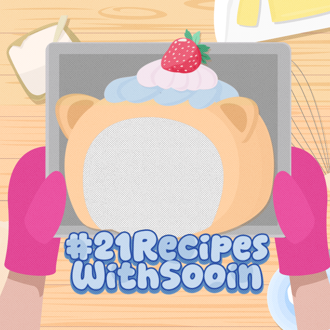 21 Recipes with Sooin!